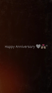 happy anniversary capcut template link