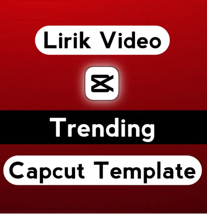 Lirik Video Capcut Templates